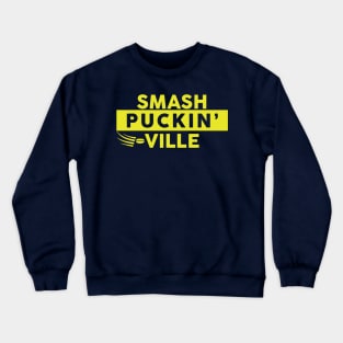 Smash Puckin' Ville Crewneck Sweatshirt